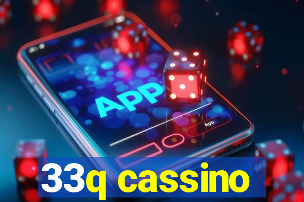 33q cassino